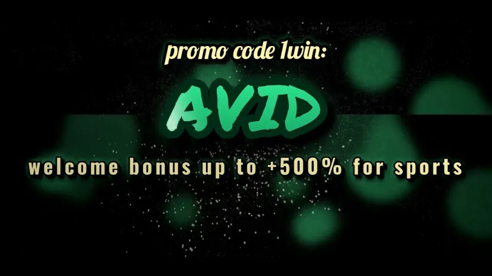 1win Promo Code AVID for Sports Betting Bonuses